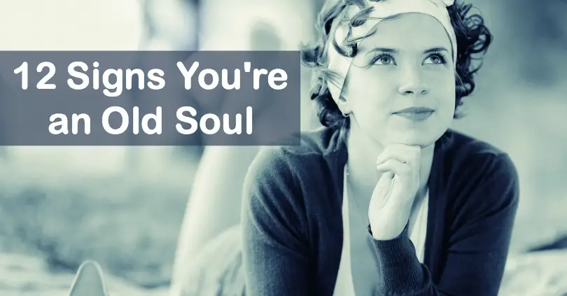 12 Signs You're an Old Soul